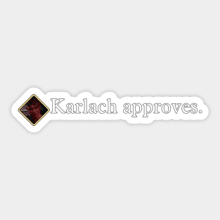 Karlach approves ~ Baldur's Gate 3 Sticker